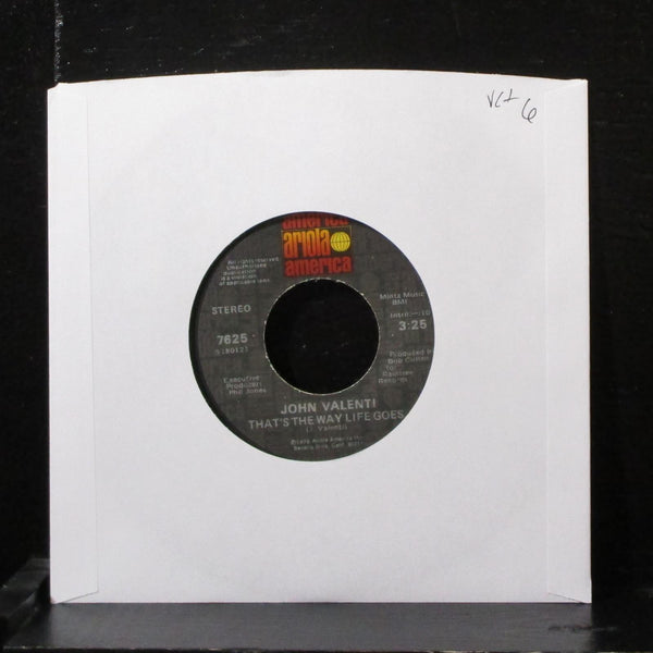 John Valenti - That's The Way Life Goes 7" VG+ Vinyl 45 Ariola 7625 USA 1976 - Shuga Records