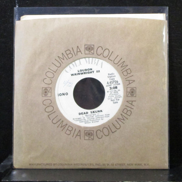Loudon Wainwright III - Dead Skunk 7" VG+ Promo Vinyl 45 Columbia 4-45726 USA - Shuga Records