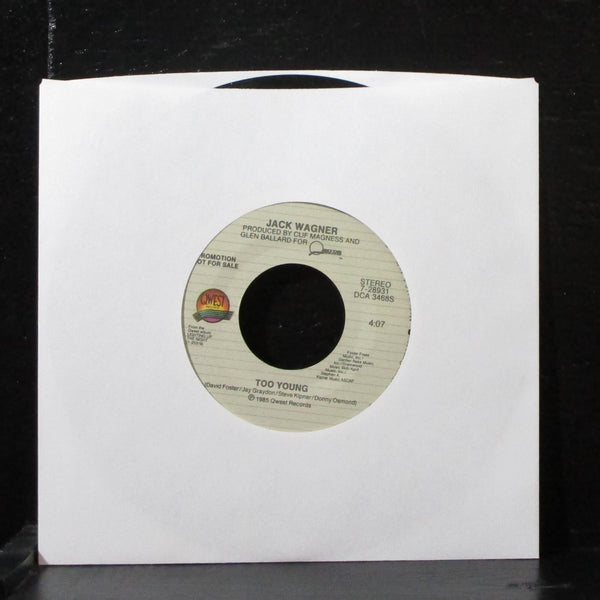Jack Wagner - Too Young 7" Mint- Promo Vinyl 45 Qwest 7-28931 USA 1985 - Shuga Records