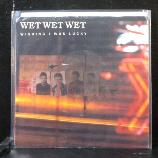 Wet Wet Wet - Wishing I Was Lucky 7" Mint- Vinyl 45 UNI-50000 USA 1987 - Shuga Records