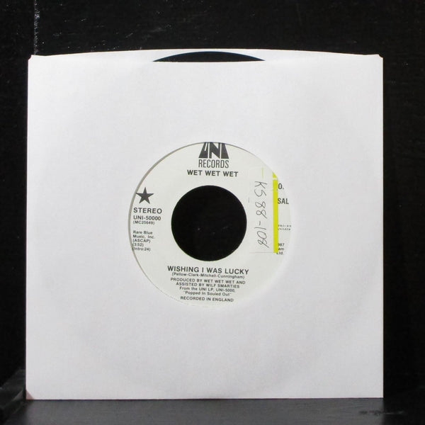 Wet Wet Wet - Wishing I Was Lucky 7" Mint- Promo Vinyl 45 UNI-50000 USA 1987 - Shuga Records