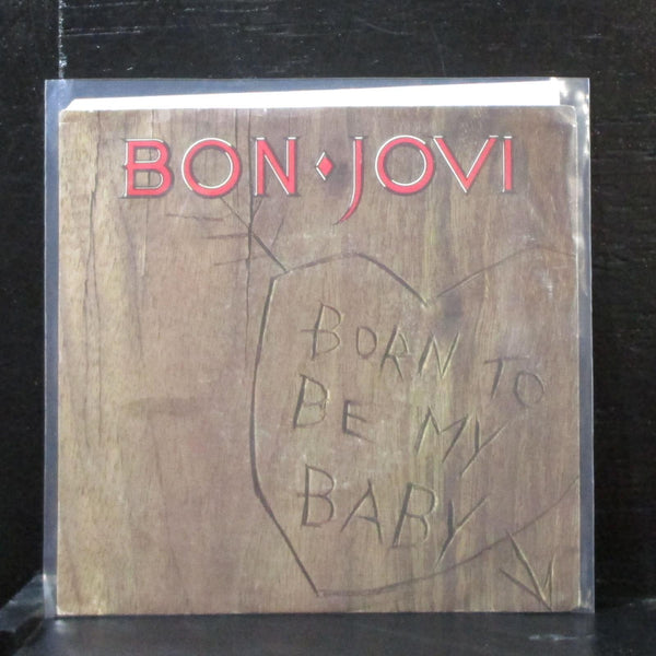 Bon Jovi - Born To Be My Baby 7" Mint- Vinyl 45 Mercury 872 156-7 USA 1988 - Shuga Records