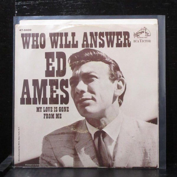 Ed Ames - Who Will Answer? / My Love Is Gone From Me 7" Mint- Vinyl 45 47-9400 - Shuga Records