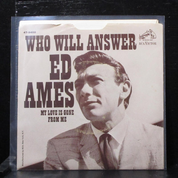 Ed Ames - Who Will Answer? / My Love Is Gone From Me 7" Mint- Vinyl 45 47-9400 - Shuga Records