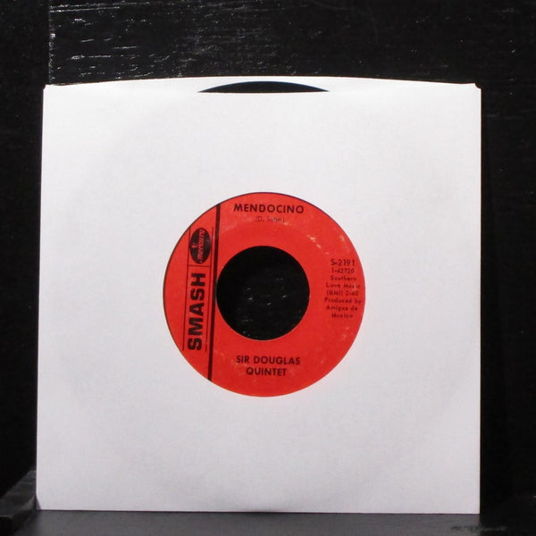 Sir Douglas Quintet - Mendocino 7" VG Vinyl 45 Smash S-2191 USA 1968 - Shuga Records
