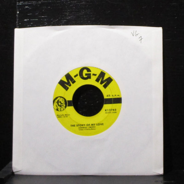 Conway Twitty - The Story Of My Love 7" VG Vinyl 45 MGM K12748 USA 1959 - Shuga Records