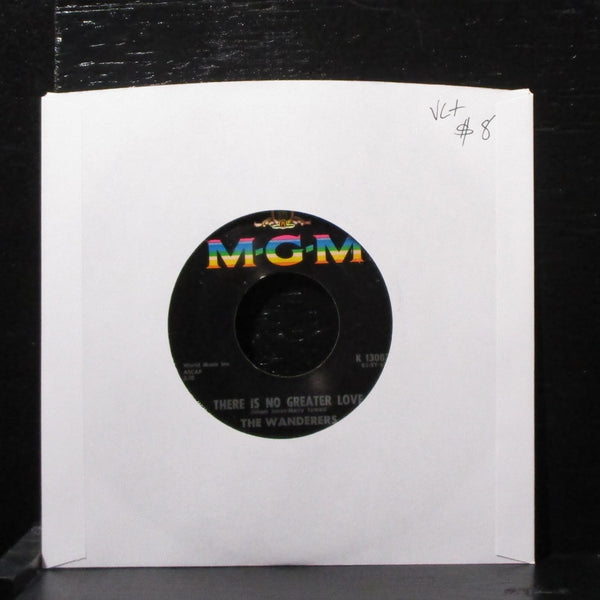 The Wanderers - There Is No Greater Love 7" VG+ Vinyl 45 MGM K 13082 USA 1962 - Shuga Records