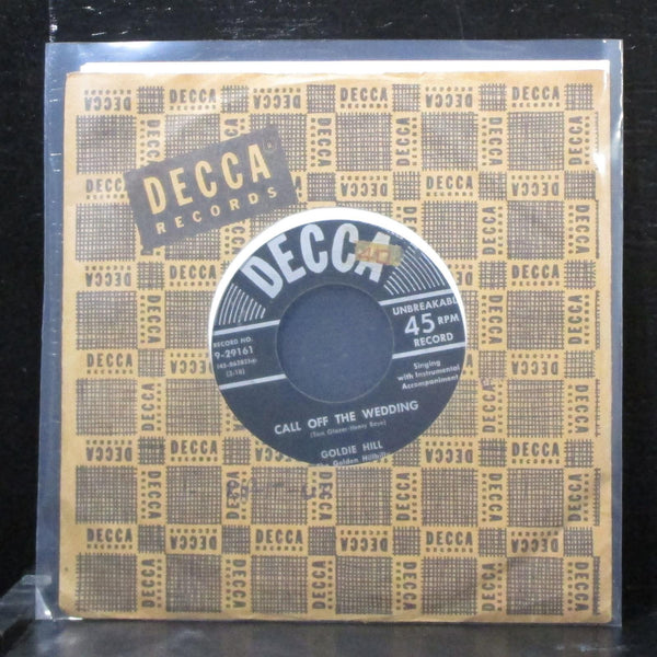 Goldie Hill - Call Off The Wedding 7" VG Vinyl 45 Decca 9-29161 USA 1954 - Shuga Records