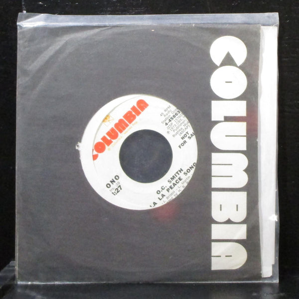 O.C. Smith - La La Peace Song 7" Mint- Promo Vinyl 45 Columbia 4-45863 USA 1973 - Shuga Records