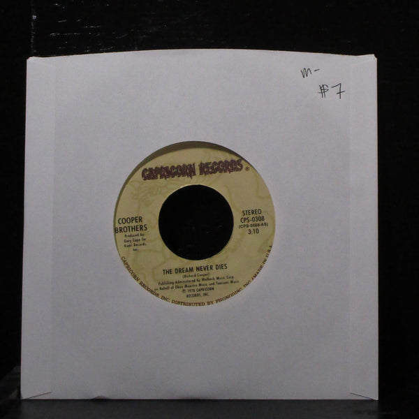 Cooper Brothers - The Dream Never Dies 7" Mint- Vinyl 45 Capricorn CPS-0308 USA - Shuga Records