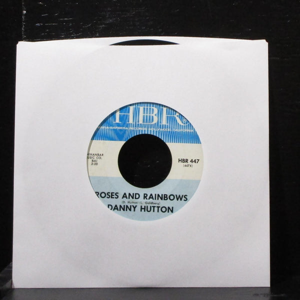 Danny Hutton - Monster Shindig / Roses And Rainbows 7" Mint- Vinyl 45 HBR 447 - Shuga Records