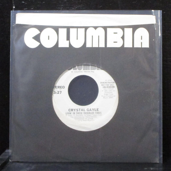Crystal Gayle - Livin' In These Troubled Times 7" Mint- Promo Vinyl 45 18-03048 - Shuga Records