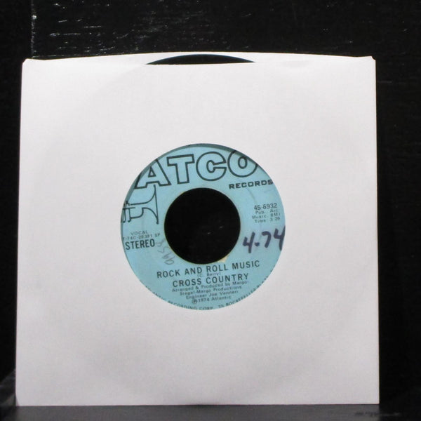 Cross Country -  Rock & Roll Music 7" VG+ Promo Vinyl 45 ATCO 45-6932 USA 1974 - Shuga Records