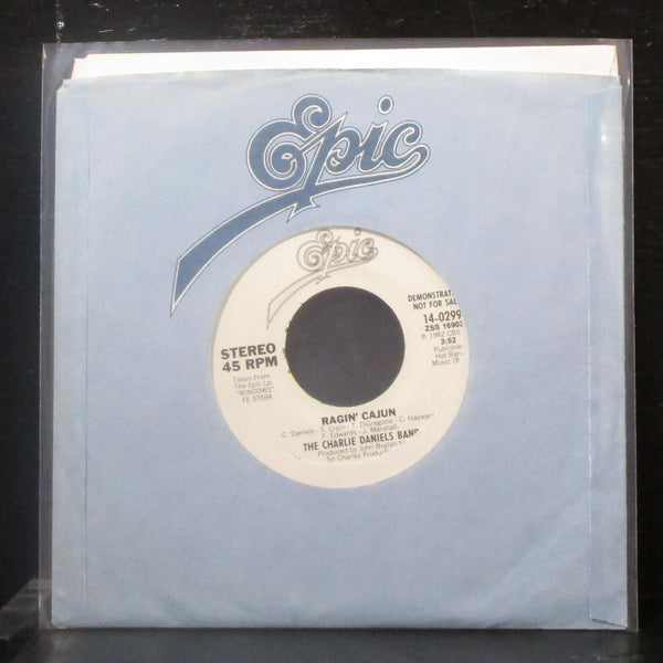 The Charlie Daniels Band - Ragin' Cajun 7" Mint- Promo Vinyl 45 Epic 14-02995 - Shuga Records