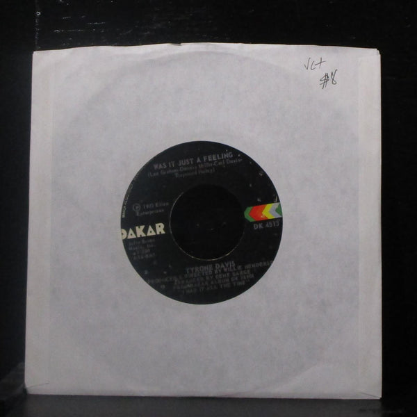 Tyrone Davis - If You Had A Change In Mind 7" VG+ Vinyl 45 Dakar DK 4513 USA - Shuga Records