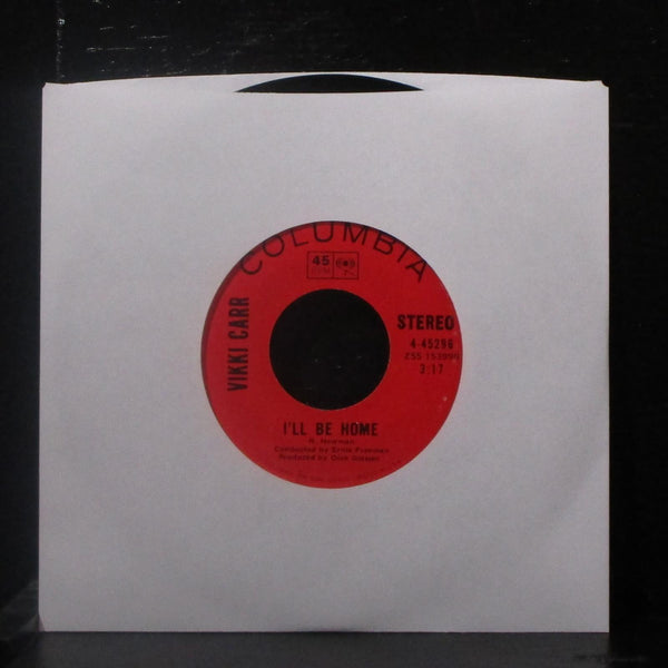 Vikki Carr - I'll Be Home / Call My Heart Your Home 7" Mint- Vinyl 45 4-45296 - Shuga Records