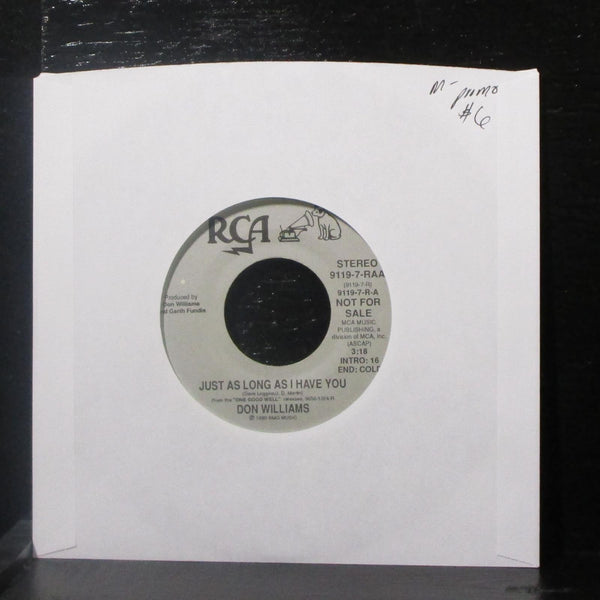 Don Williams - Just As Long As I Have You 7" Mint- Promo Vinyl 45 RCA 9119-7-RAA - Shuga Records
