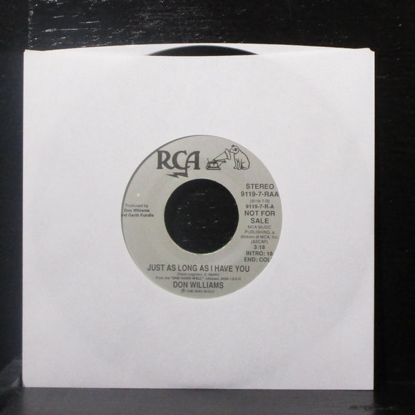 Don Williams - Just As Long As I Have You 7" Mint- Promo Vinyl 45 RCA 9119-7-RAA - Shuga Records