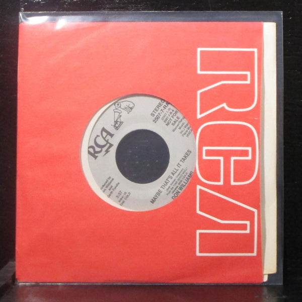 Don Williams - Maybe That's All It Takes 7" Mint- Promo Vinyl 45 RCA 2507-7-RAA - Shuga Records