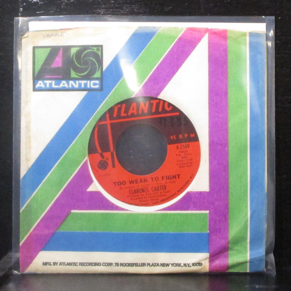 Clarence Carter - Too Weak To Fight 7" VG+ Vinyl 45 Atlantic A-2569 USA 1968 - Shuga Records
