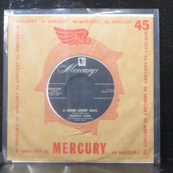 Georgia Gibbs - A Home Lovin' Man 7" Mint- Vinyl 45 Mercury 70238-X45 USA 1953 - Shuga Records