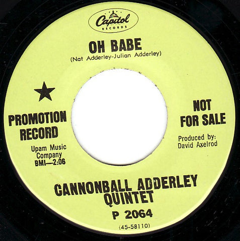 Cannonball Adderley Quintet ‎– Oh Babe / Games VG 7" Single 45 rpm Capitol Promo USA - Jazz