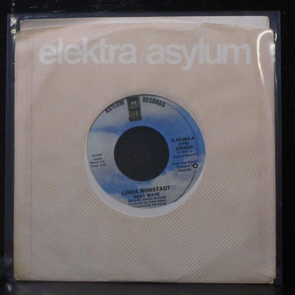 Linda Ronstadt - Heat Wave / Love Is A Rose 7" VG+ Vinyl 45 Asylum E-45282 USA - Shuga Records