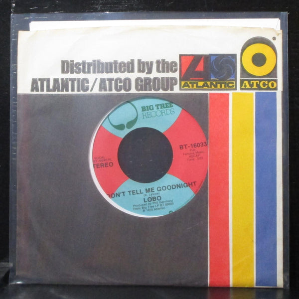 Lobo - Don't Tell Me Goodnight / My Momma Had Soul 7" Mint- Vinyl 45 BT-16033 - Shuga Records