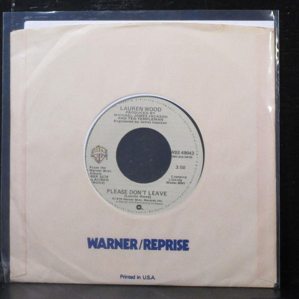 Lauren Wood - Please Don't Leave 7" VG+ Vinyl 45 WBS 49043 USA 1979 - Shuga Records