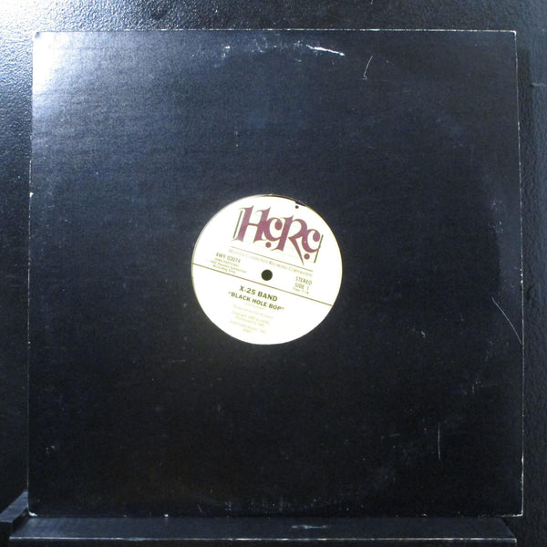 X-25 Band - Black Hole Bop 12" Mint- 4W9 03074 Promo 1982 USA Vinyl Record - Shuga Records