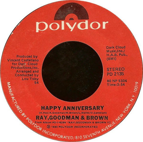 Ray, Goodman & Brown ‎– Happy Anniversary / You - VG+ 7" Single 45rpm 1980 Polydor USA - Soul / Disco