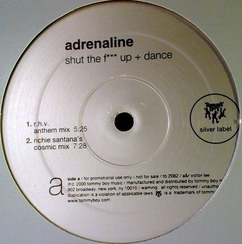 Adrenaline - Shut The F*** Up + Dance VG - 12" Single 2000 Tommy Boy Silver Label USA - Progressive House