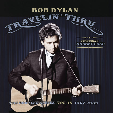 Bob Dylan Featuring Johnny Cash ‎– Travelin' Thru: The Bootleg Series Vol. 15 1967–1969 - New 3 LP Record 2019 Columbia USA Vinyl - Rock / Folk