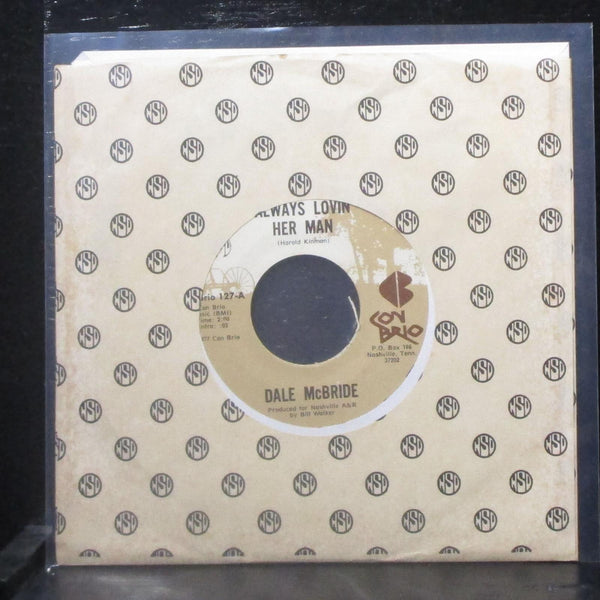 Dale McBride - Always Lovin Her Man 7" Mint- Vinyl 45 Con Brio 127 USA 1977 - Shuga Records