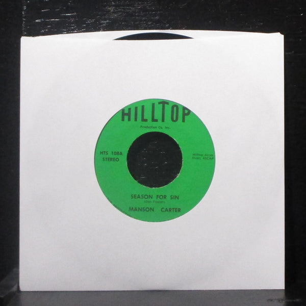 Manson Carter - Season For Sin / Money 7" Mint- Vinyl 45 Hilltop HTS 108 USA - Shuga Records