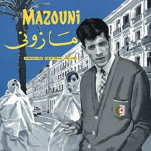 Mazouni – Un Dandy En Exil / Algérie-France / 1969-1983 - New 2 LP Record 2019 Born Bad Europe Vinyl - Rock / Folk / Rai