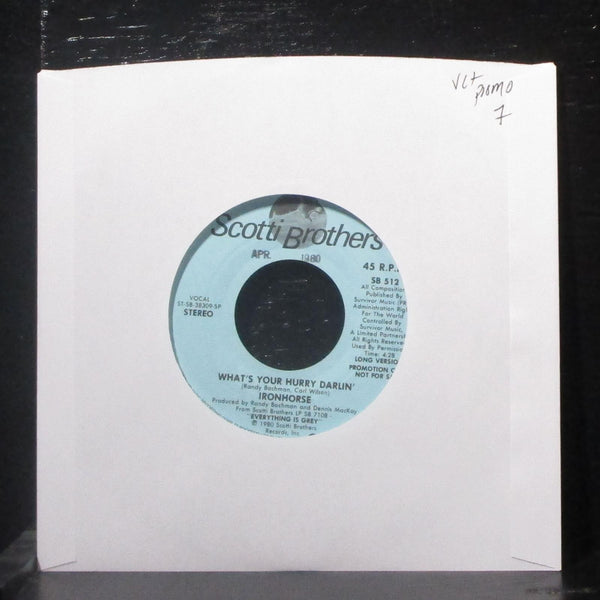 Ironhorse - What's Hurry Darlin' 7" VG+ Promo Vinyl 45 Scotti Bros SB 512 USA - Shuga Records