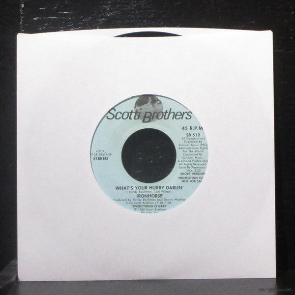 Ironhorse - What's Hurry Darlin' 7" VG+ Promo Vinyl 45 Scotti Bros SB 512 USA - Shuga Records