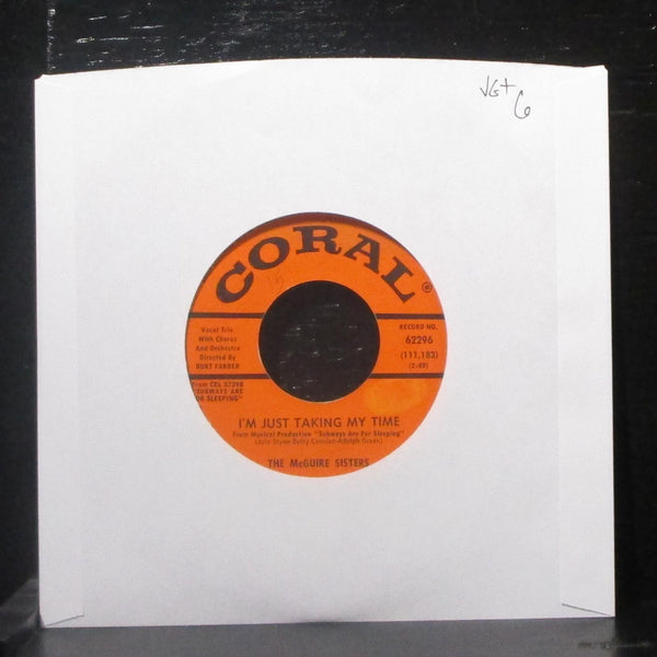 McGuire Sisters - I'm Just Taking My Time 7" VG+ Vinyl 45 Coral 62296 USA - Shuga Records