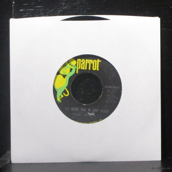 Tom Jones - I'll Never Fall In Love Again 7" VG+ Vinyl 45 Parrot 45-PAR-40018 - Shuga Records