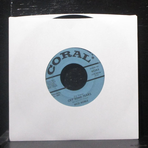 Nick Noble - They Call Me The Fool / Cry Some Tears 7" VG+ Vinyl 45 Coral 62262 - Shuga Records