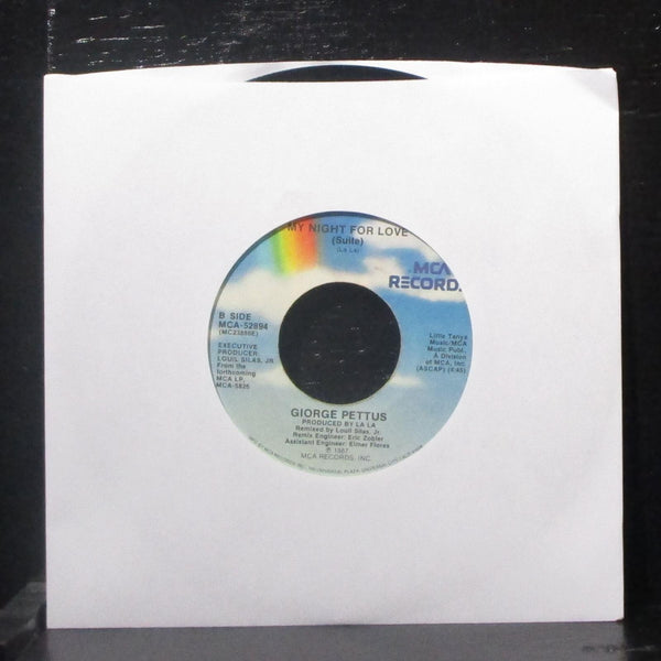 Giorge Pettus - My Night For Love 7" VG+ Vinyl 45 MCA-52894 USA 1987 - Shuga Records
