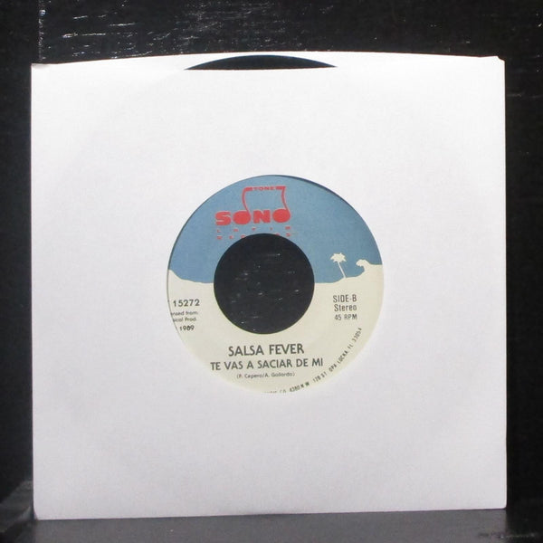Salsa Fever - Tan Enamorado / Te Vas A Saciar De Mi 7" VG+ Vinyl 45 ST 15272 USA - Shuga Records
