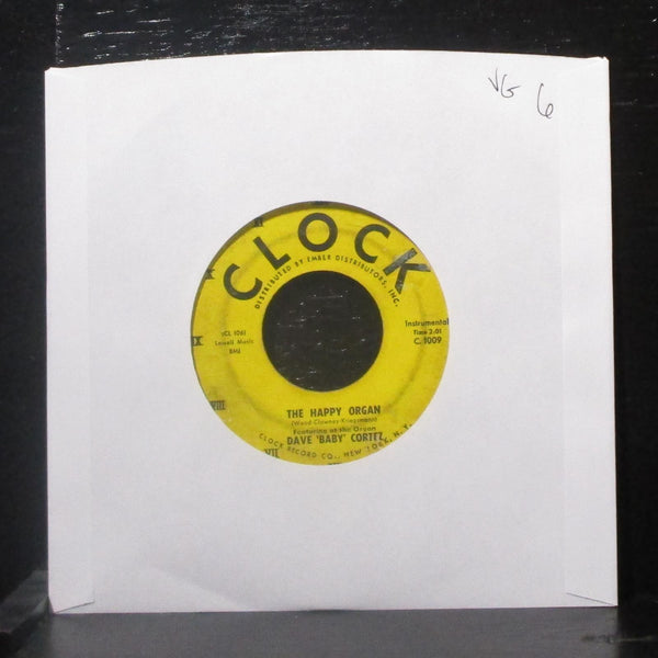 Dave "Baby" Cortez - The Happy Organ 7" VG Vinyl 45 Clock C. 1009 USA 1959 - Shuga Records
