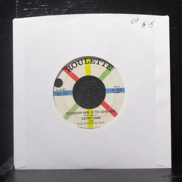 Cathy Carr & Hugo Peretti - To Know Him Is To Love Him 7" VG+ Vinyl 45 R-4107 - Shuga Records