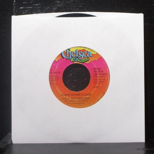 Christopher Cloud - Zip A Dee Doo Dah 7" VG+ Promo Vinyl 45 Chelsea 78-0118 - Shuga Records
