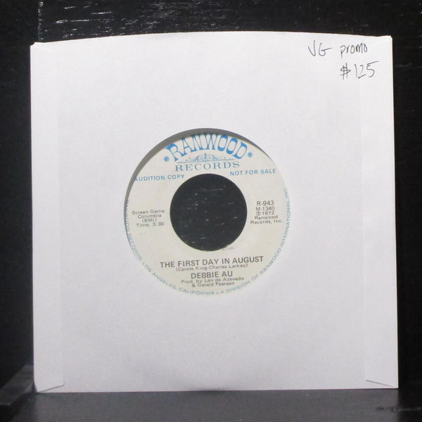 Debbie Au - The First Day In August 7" VG Promo Vinyl 45 Ranwood R-943 USA 1972 - Shuga Records