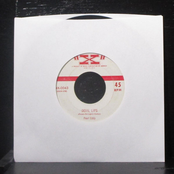 Pearl Eddy - That's What A Heart Is For / Devil Lips 7" VG+ Vinyl 45 "X" 4X-0043 - Shuga Records