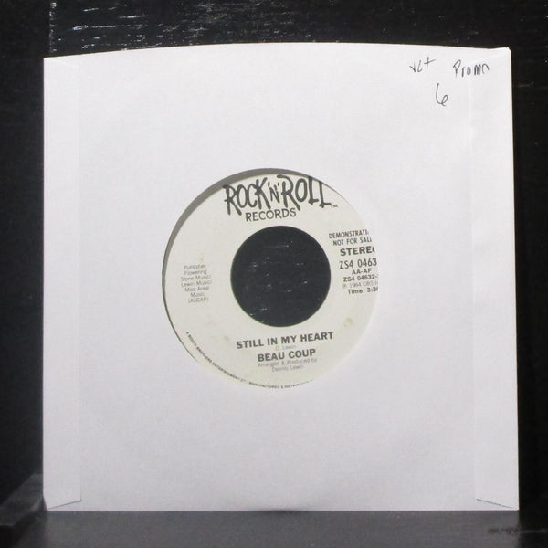 Beau Coup - Still In My Heart 7" VG+ Promo Vinyl 45 ZS4 04632 USA 1984 - Shuga Records