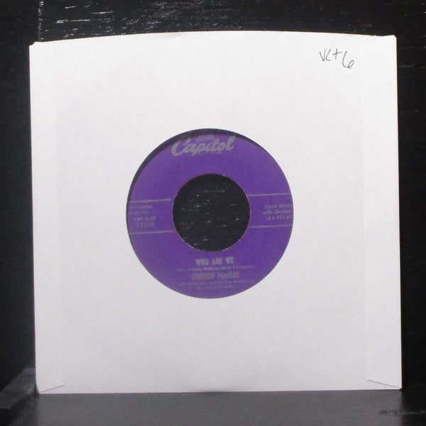 Gordon MacRae - Who Are We 7" VG+ Vinyl 45 Capitol F3384 USA 1956 - Shuga Records